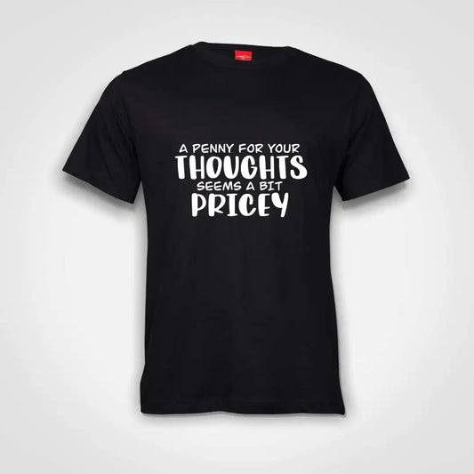 A Penny For Your Thoughts Cotton T-Shirt Black IZZIT APPAREL