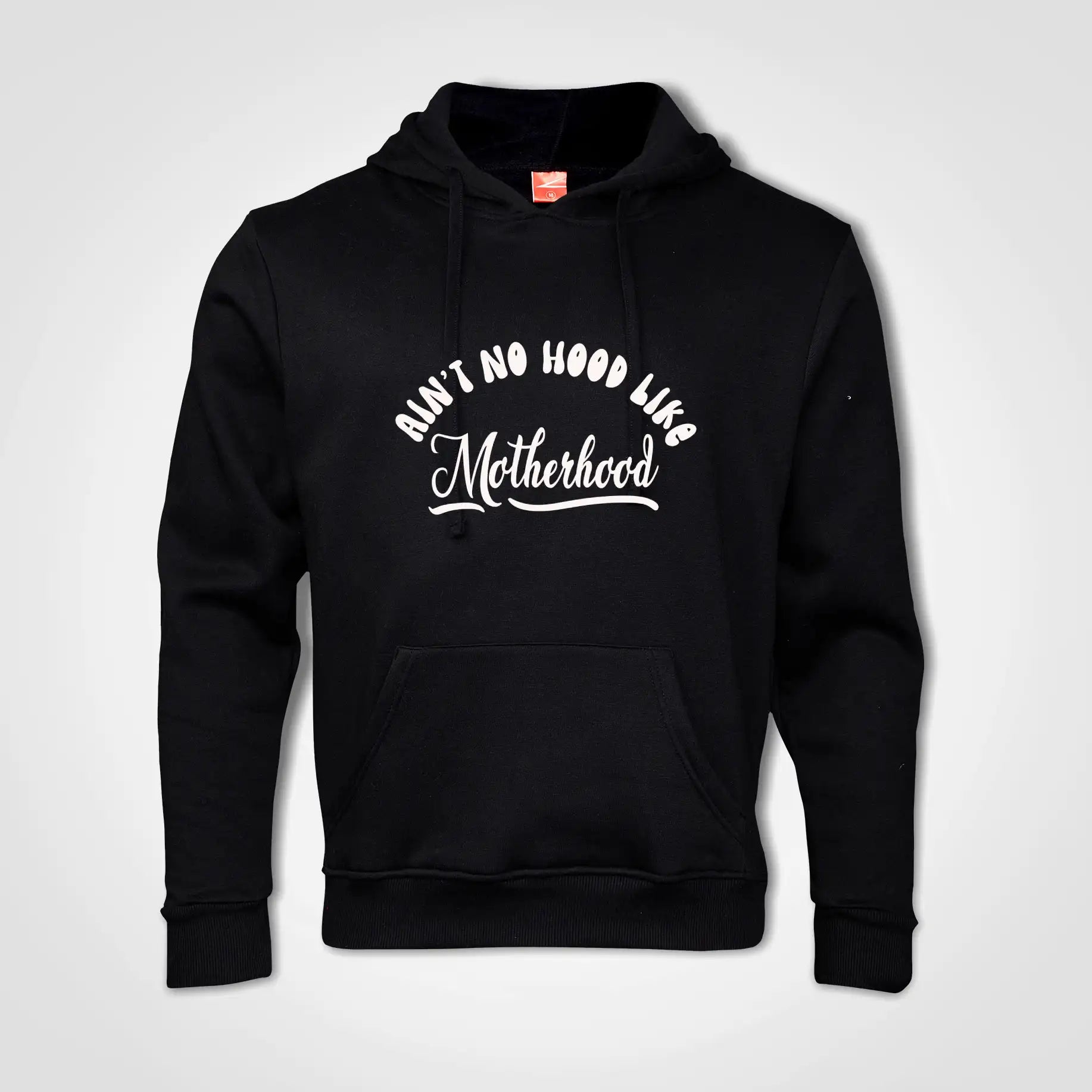 Ain't No Hood Like Motherhood Hoodie Black IZZIT APPAREL