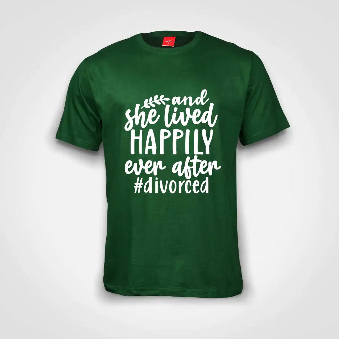 And She Lived Happily Ever After Cotton T-Shirt Bottle Green IZZIT APPAREL