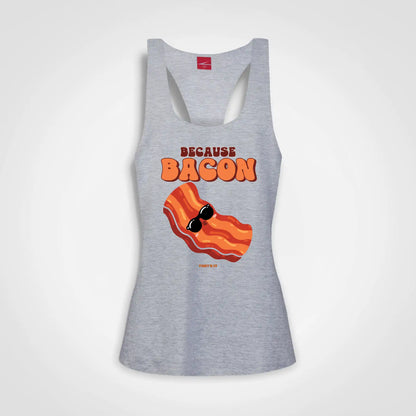 Because Bacon Ladies Tank Grey-Melange IZZIT APPAREL