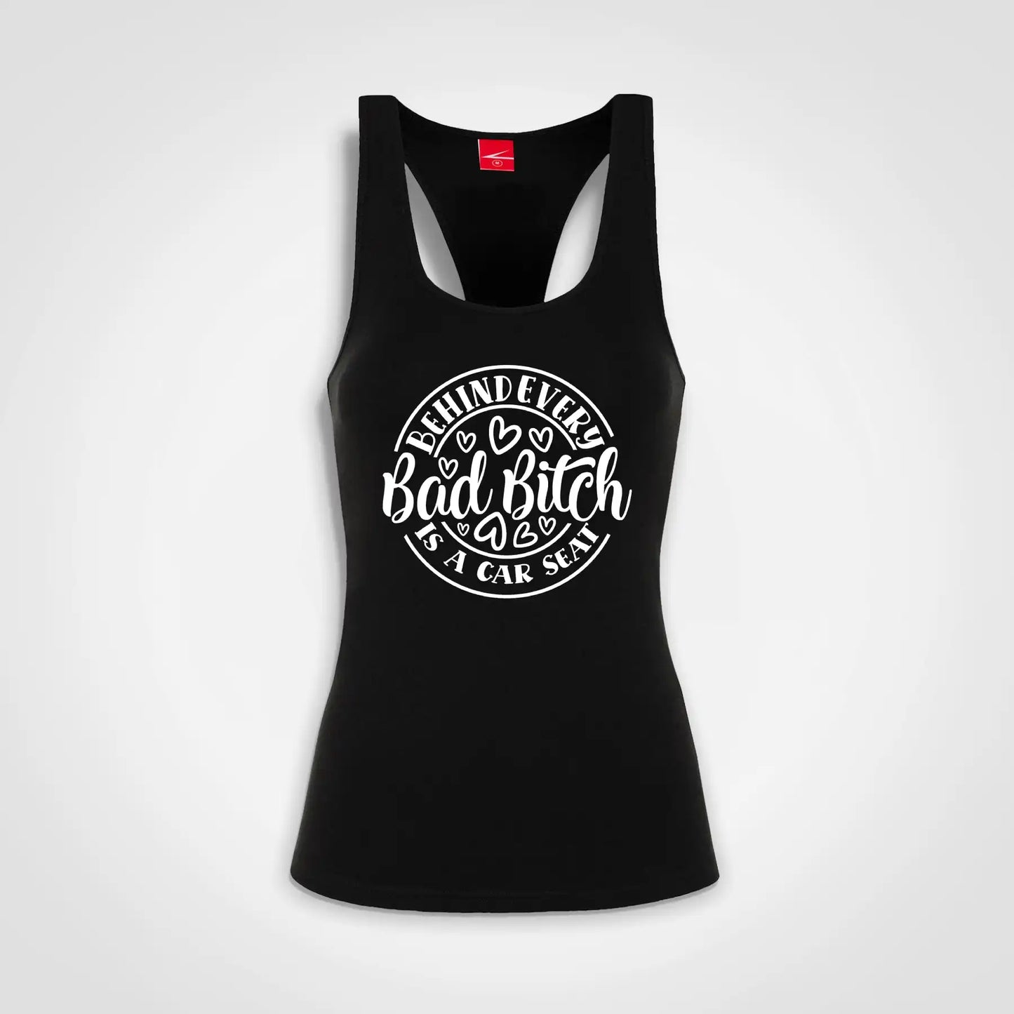 Behind Every Bad Bitch Is A Car Seat Ladies Tank Black IZZIT APPAREL