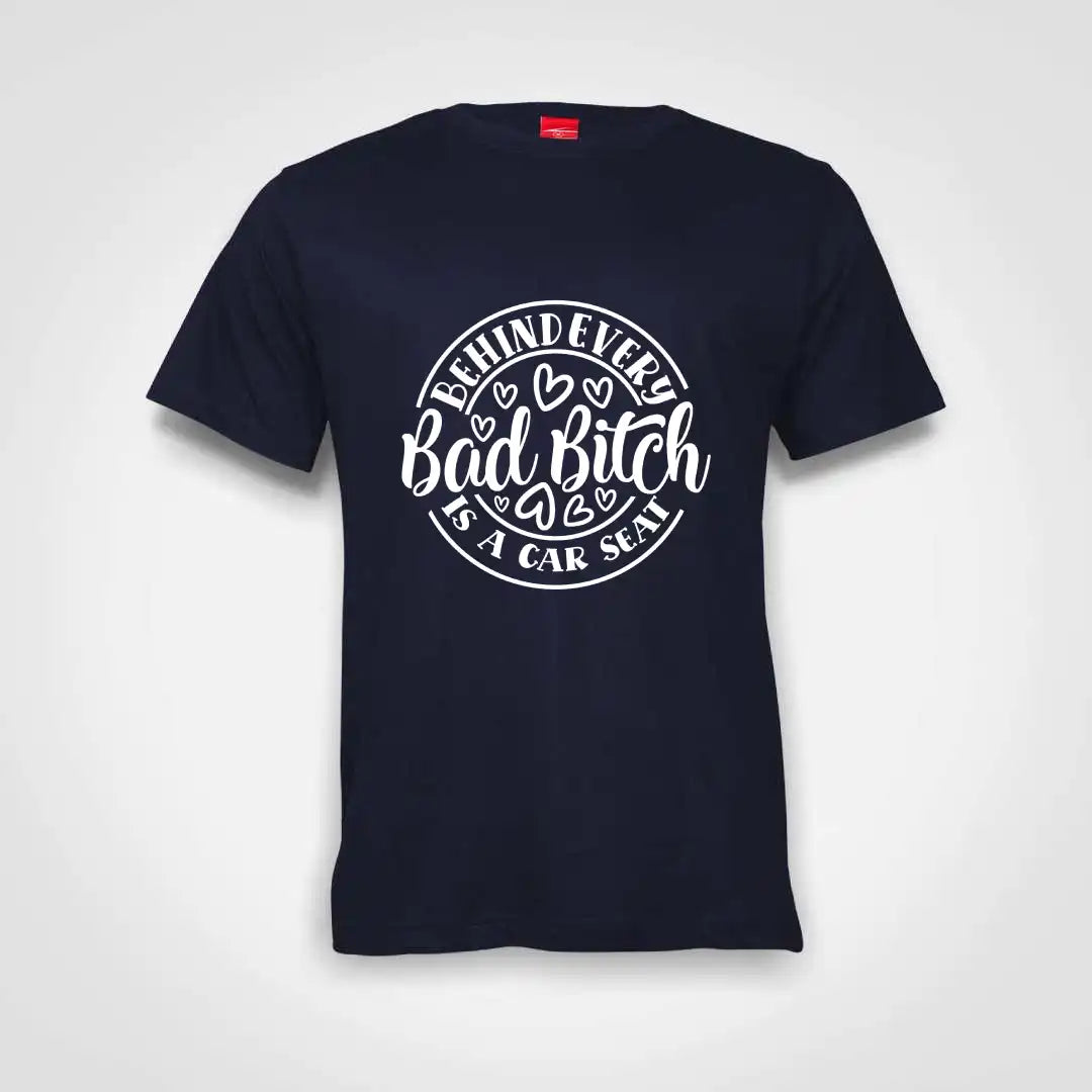Behind Every Bad Bitch Is A Carseat Cotton T-Shirt Navy IZZIT APPAREL