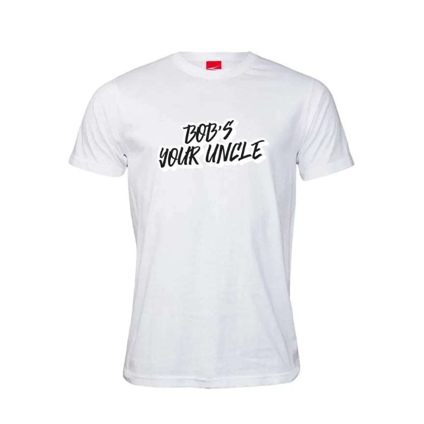 Bob's Your Uncle Cotton T-Shirt