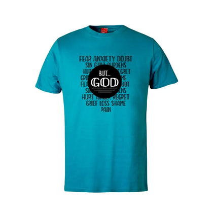 But God Cotton T-Shirt