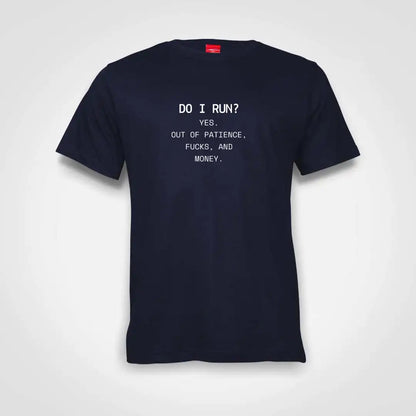 Do I Run Cotton T-Shirt