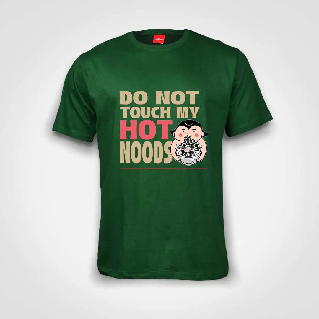 Do Not Touch My Hot Noods Cotton T-Shirt Bottle Green IZZIT APPAREL