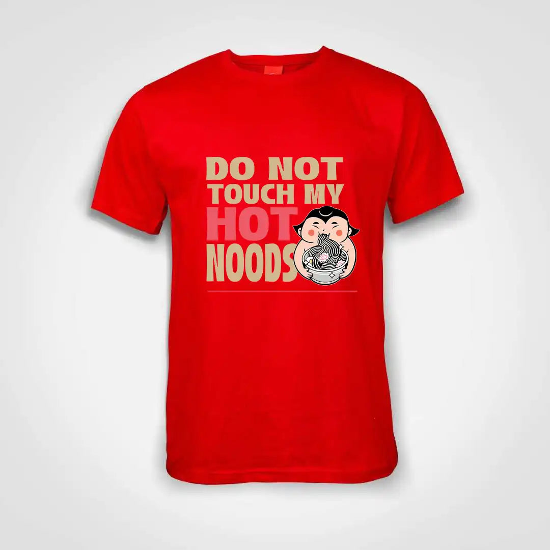 Do Not Touch My Hot Noods Cotton T-Shirt Red IZZIT APPAREL