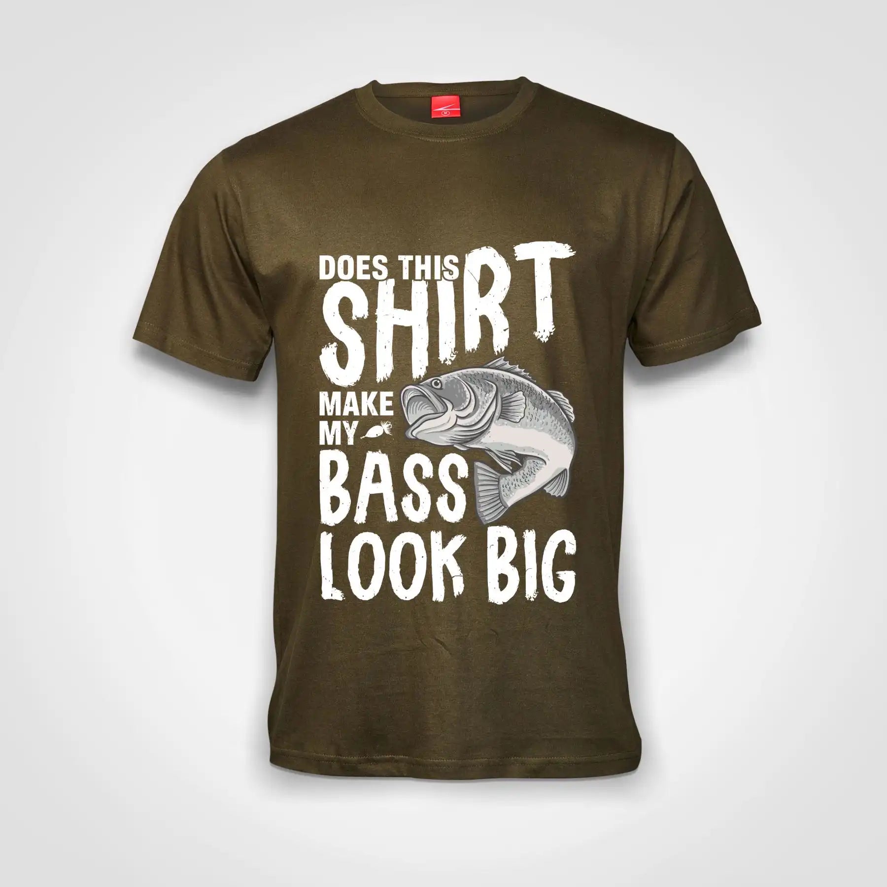 Does This Shirt Make My Bass Look Big Cotton T-Shirt Olive IZZIT APPAREL