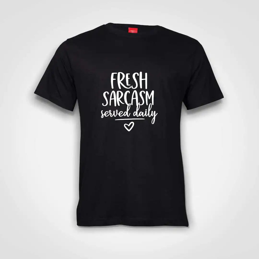 Fresh Sarcasm Served Daily Cotton T-Shirt Black IZZIT APPAREL