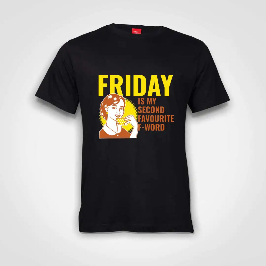 Friday Is My Second Favourite F-Word Cotton T-Shirt Black IZZIT APPAREL