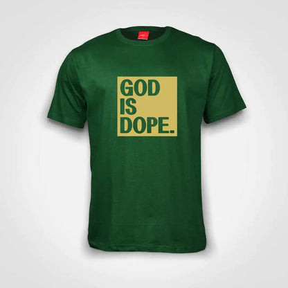 God Is Dope Cotton T-Shirt Bottle Green IZZIT APPAREL