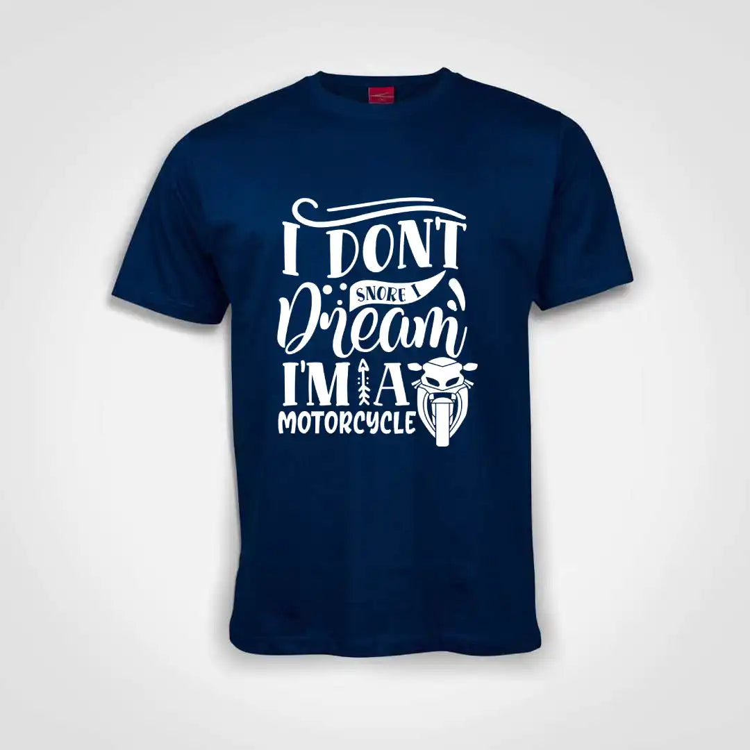 I Don't Snore I Dream I'm A Motorcycle Cotton T-Shirt Royal Blue IZZIT APPAREL