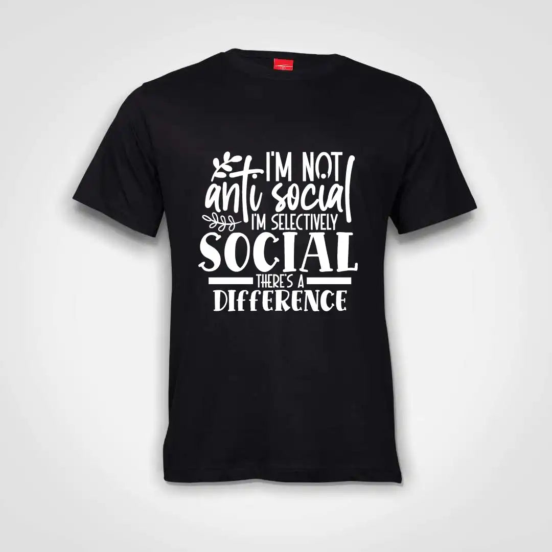 I'm Not Anti Social, I'm Selectively Social Cotton T-Shirt Black IZZIT APPAREL
