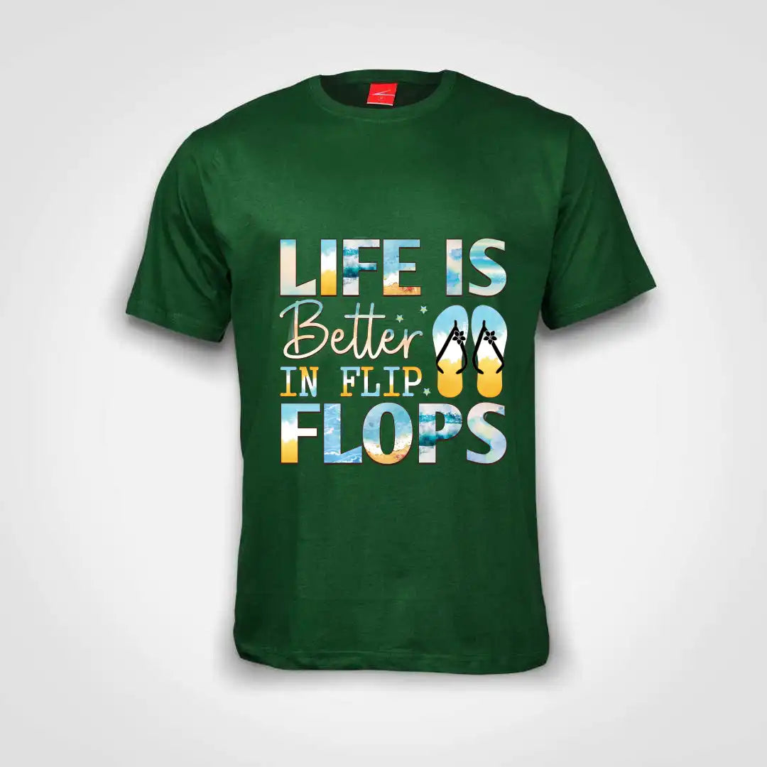 Life Is Better In Flip Flops Cotton T-Shirt Bottle Green IZZIT APPAREL