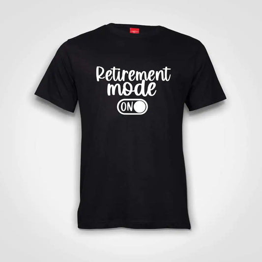 Retirement Mode On Cotton T-Shirt