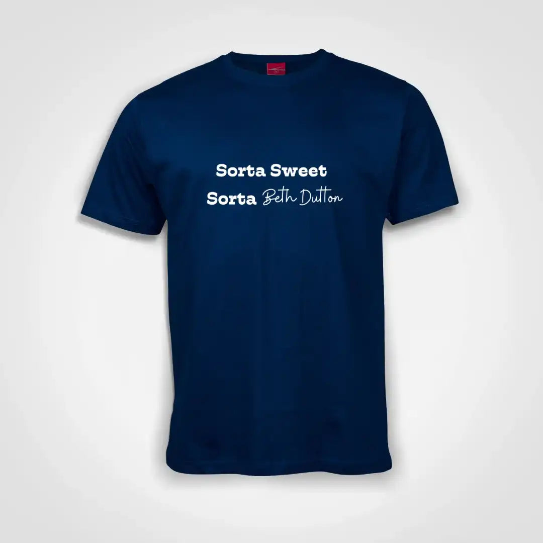 Sorta Sweet Sorta Beth Dutton Cotton T-Shirt Royal Blue IZZIT APPAREL