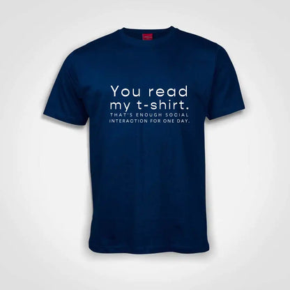 You Read My T-Shirt Cotton T-Shirt Royal Blue IZZIT APPAREL