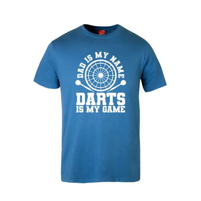 Dad Is My Name Darts Is My Game Cotton T-Shirt