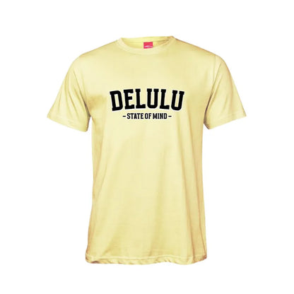 Delulu State Of Mind Cotton T-Shirt