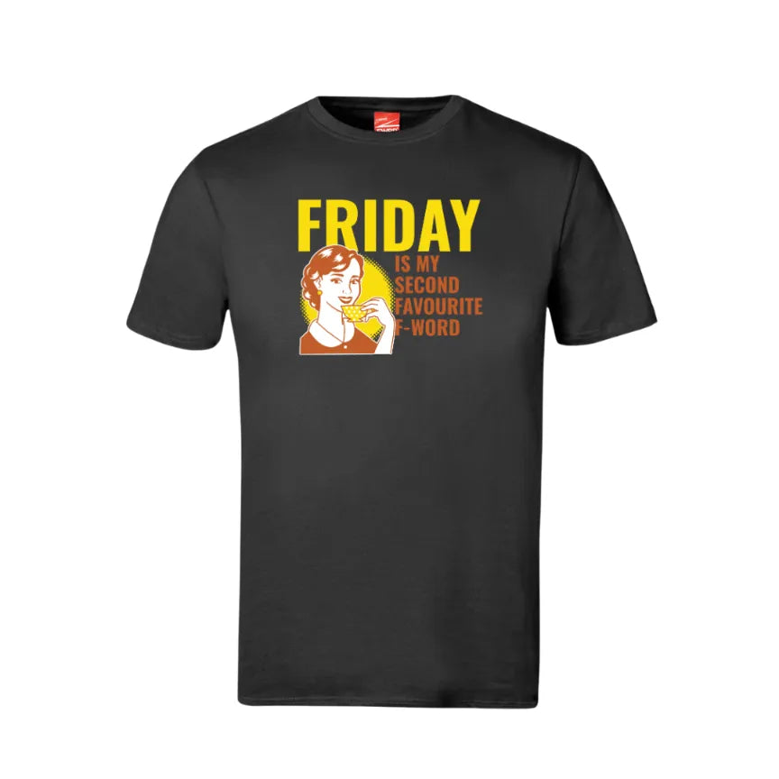 Friday Is My Second Favourite F-Word Cotton T-Shirt