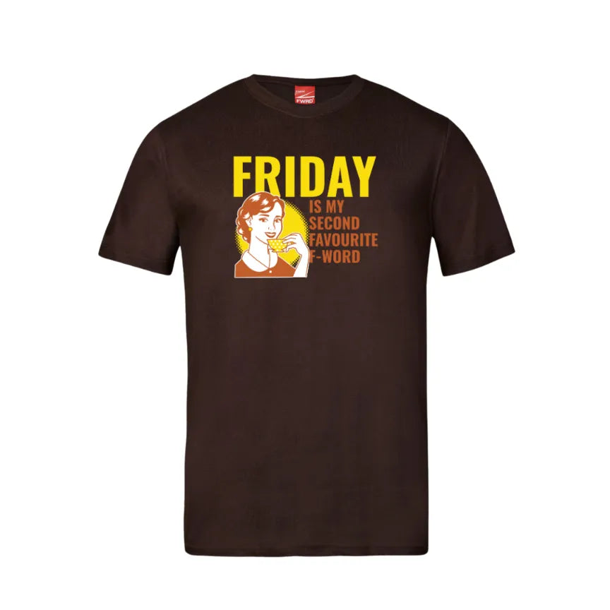 Friday Is My Second Favourite F-Word Cotton T-Shirt