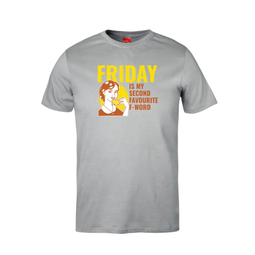 Friday Is My Second Favourite F-Word Cotton T-Shirt