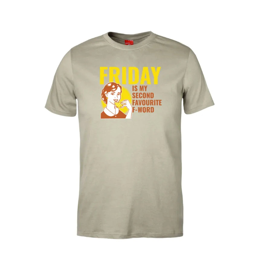 Friday Is My Second Favourite F-Word Cotton T-Shirt