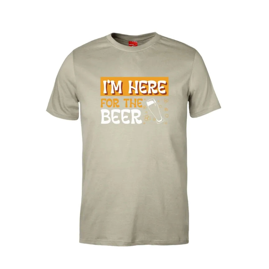 I'm Here For The Beer Cotton T-Shirt