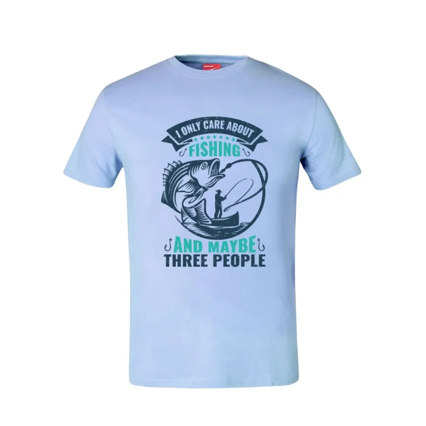 I Only Care About Fishing and Maybe Three People Cotton T-Shirt