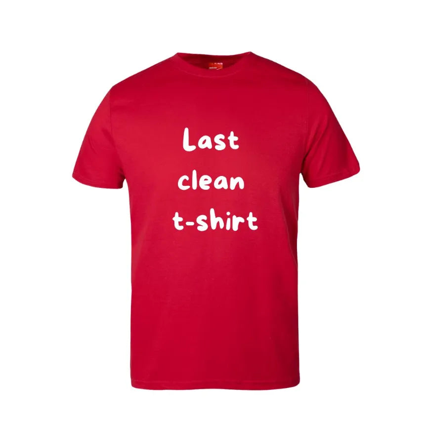 Last Clean Shirt Unisex Cotton T-Shirt