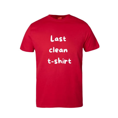 Last Clean Shirt Unisex Cotton T-Shirt