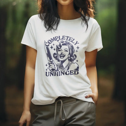 Completely Unhinged Cotton T-Shirt