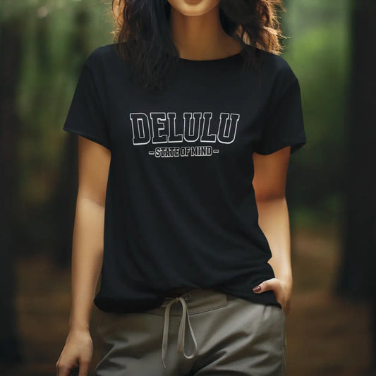 Delulu State Of Mind Cotton T-Shirt