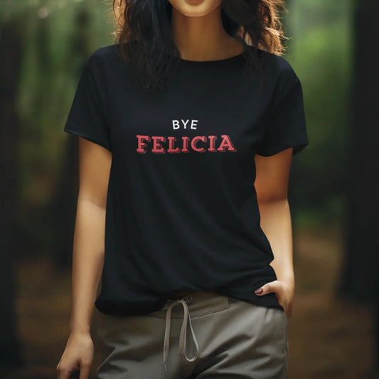 Bye Felicia Cotton T-Shirt