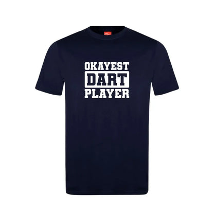 Okayest Dart Player Cotton T-Shirt