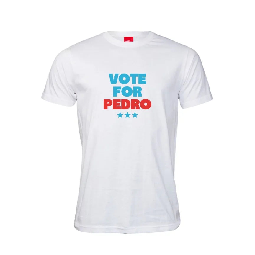 Vote For Pedro Cotton T-Shirt