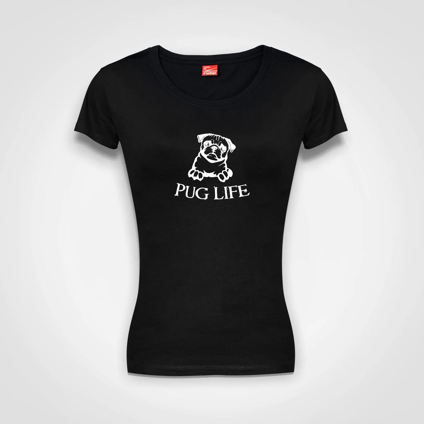 Pug Life Ladies Fitted T-Shirt Black IZZIT APPAREL